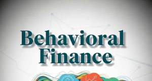 Behavioral Finance: Using Psychology for Smarter Investments Behavioral Finance