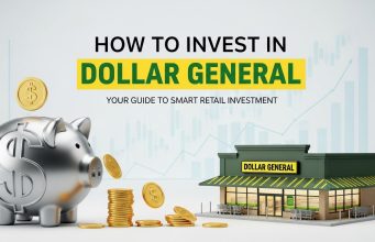 How to Invest in Dollar General: A Beginner’s Guide How to Invest in Dollar General
