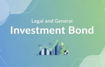 Legal and General Investment Bond: A Complete Guide