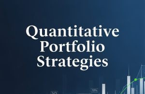 Quantitative Portfolio Strategies: Data-Driven Growth