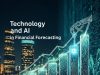 Financial Forecasting Strategies Every Business Should Know Financial Forecasting